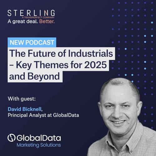 The Future of Industrials &ndash; Key Themes for 2025 and Beyond