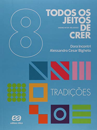 Todos os jeitos de crer - tradições - 8º Ano