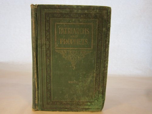 Patriarchs and Prophets B003H7FAKS Book Cover