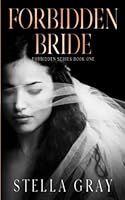Forbidden Bride 1957647124 Book Cover
