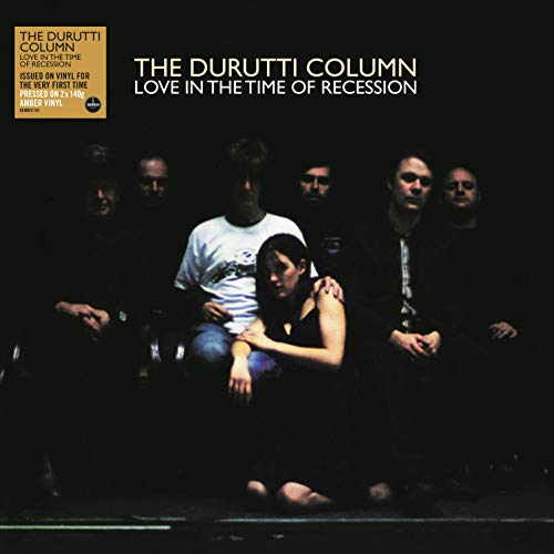 Album art for Love In The Time Of Recession [140-Gram Transparent Amber ColoredVinyl] by The Durutti Column