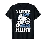 Motocross Little Dirt Never Hurt Dirt Bike MX Racing Biker T-Shirt