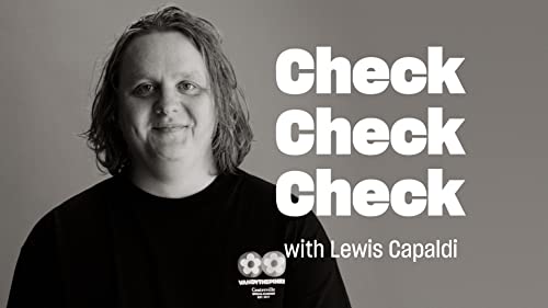 Check Check Check | Lewis Capaldi