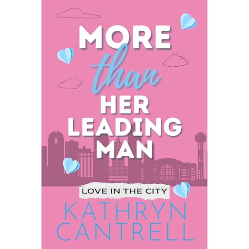 More Than Her Leading Man Audiolibro Por Kathryn Cantrell arte de portada