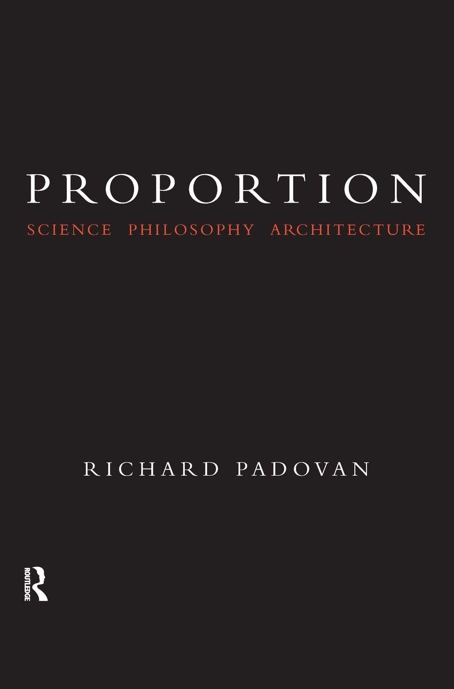 Proportion Science Philosophy Architecture comprendre harmonie formes livre