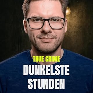 Dunkelste Stunden - True Crime Titelbild