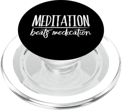Meditazione batte farmaco messaggio positivo design testo PopSockets PopGrip per MagSafe