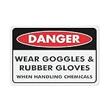 Peligro: Use gafas protectoras y guantes de goma al manipular productos químicos. Letreros de...