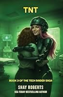 TNT : Tech Raider Book 3 194699426X Book Cover