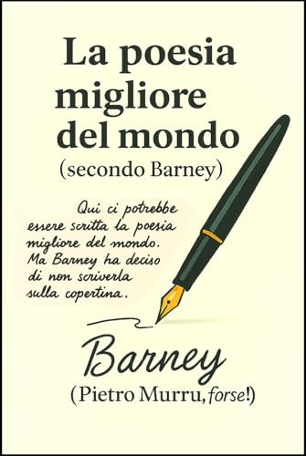 La poesia migliore del mondo (secondo Barney)