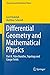 Differential Geometry and Mathematical Physics: Part II. Fibre Bundles, Topology and Gauge Fields (Theoretical and Mathematical Physics)