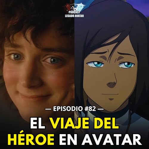 Ep82: El viaje del h&eacute;roe en Avatar