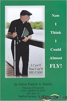 Paperback Now I Think I Could Almost Fly! Book