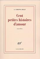Cent petites histoires d'amour 2070291758 Book Cover