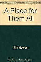 A Place for Them All: Animal Homes 0813635985 Book Cover