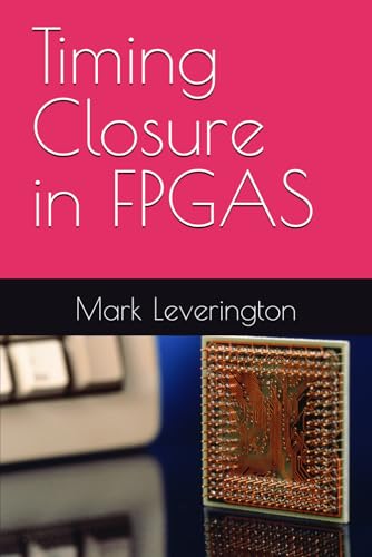 Timing Closure in FPGAS