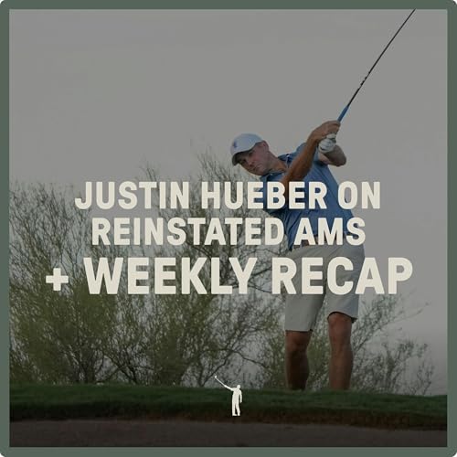 1072: Justin Hueber on reinstated ams + Weekly Recap cover art