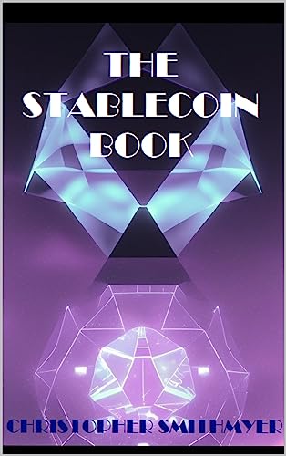The Stablecoin Book