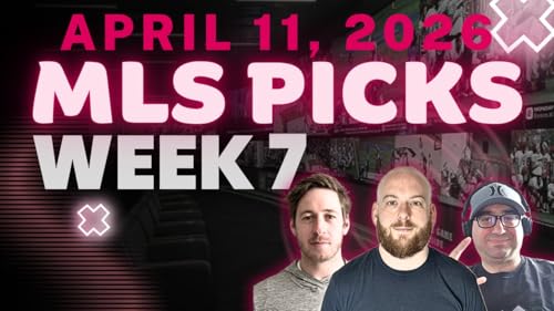 MLS Week 7 | Expert Picks and Predictions for April 11, 2026
