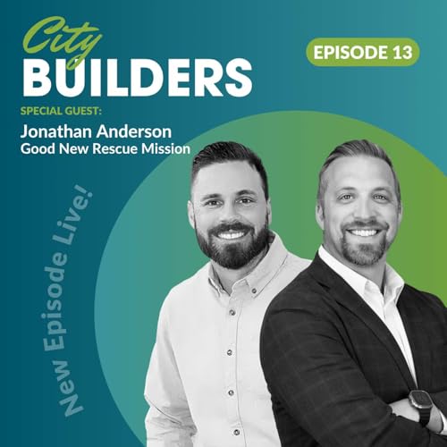 City Builders with The Good News Rescue Mission