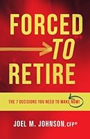 Forced to Retire 0692329390 Book Cover