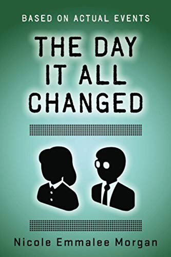 The Day It All Changed