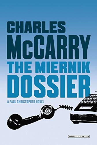 Miernik Dossier: The First Paul Christopher Novel