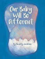 Our Baby Will Be Different - Boy 1974185079 Book Cover