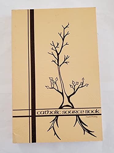 Catholic Source Book: A Collection of Prayers a... 069702816X Book Cover