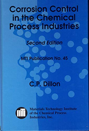 Corrosion Control in the Chemical Process Industries