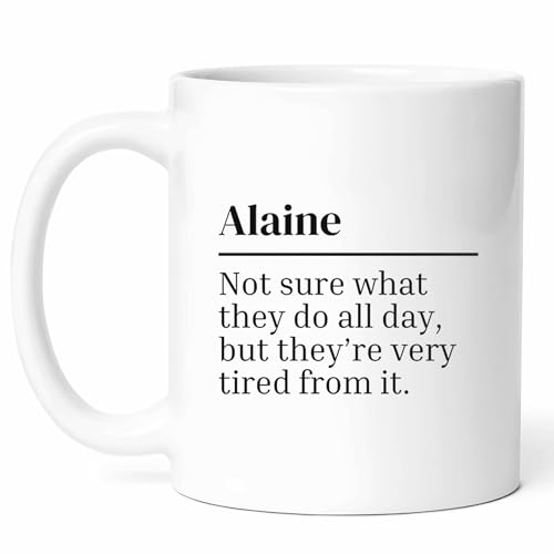Tired Alaine Mug - Sleepy Coffee Cup - Funny Gift