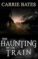 The Haunting on the Train 1794430415 Book Cover