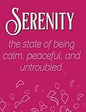 serenity: blank lined journal perfect for 12-step recovery program step working, motivational; addiction recovery self-help notebook; gratitude diary (8.5x11 inches, 100 pages)
