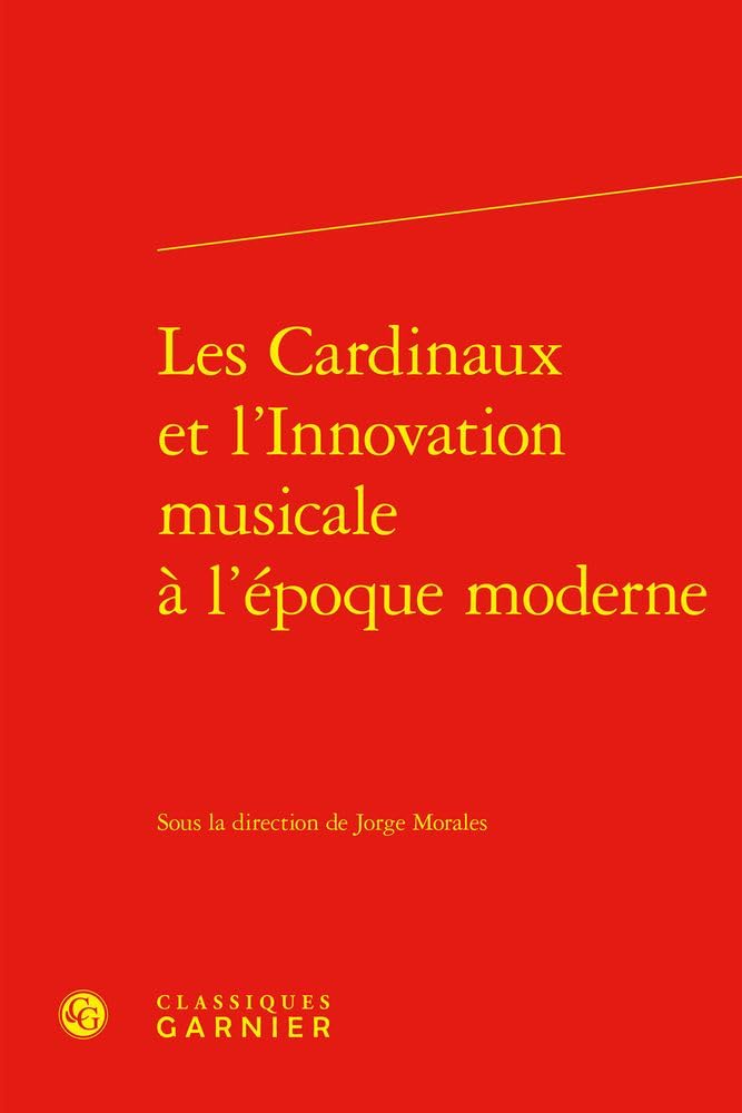 Les Cardinaux et l'Innovation musicale histoire mécénat musique sacrée baroque