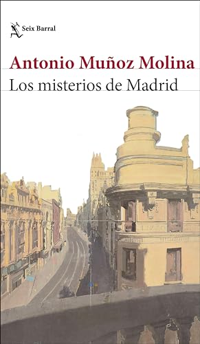 Los misterios de Madrid (Biblioteca Breve) (Spanish Edition)