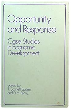 Hardcover Opportunity and response;: Case studies in economic development; Book