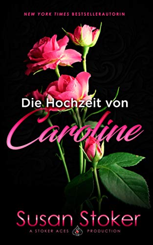 Die Hochzeit von Caroline (SEALs of Protection 4) Die Hochzeit von Caroline (SEALs of Protection 4)