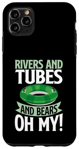 River and Tubes and Bears Oh My River Tubing �X�}�z�P�[�X iPhone 11 Pro Max �p