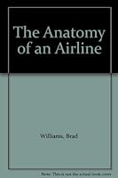 The Anatomy of an Airline B005B3QCDK Book Cover