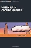 When Rain Clouds Gather, Revised Edition (AWS African Writers Series)