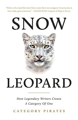 Snow Leopard: How Legendary Writers Create A Category Of One (English Edition)