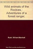 WILD ANIMALS of the ROCKIES B0007EPOR8 Book Cover