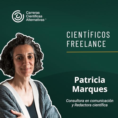 Transformando la Ciencia en Palabras - Entrevista con Patricia Marques