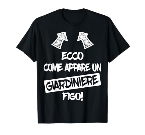 Giardiniere Figo Regalo Divertente Paesaggista Giardino Maglietta