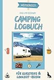 Weitgereist! Das umfassende CAMPING LOGBUCH für Kurztrips & Langzeit-Reisen: Ideal für Einsteiger + erfahrene Camper | Reisetagebuch, um wertvolle Erinnerungen aus dem Urlaub festzuhalten