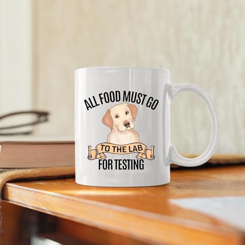 All Food Must Go to The Lab For Testing Lab Testing for Dog Lovers 11oz 15oz White Coffee Mug All Food Must Go to The Lab For Testing Lab Testing for Dog Lovers 11oz 15oz White Coffee Mug