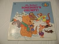 Oh Bother! Somebodys Grumpy! - 1992 publication. B003JGLRPY Book Cover