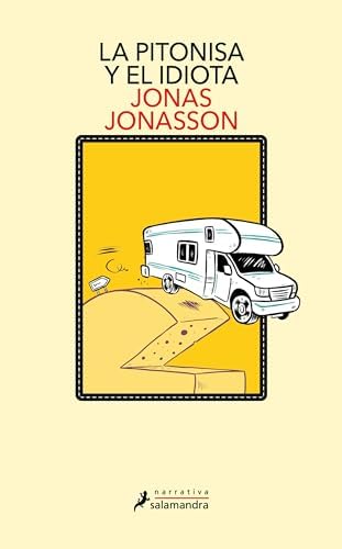 La pitonisa y el idiota (Salamandra Narrativa)