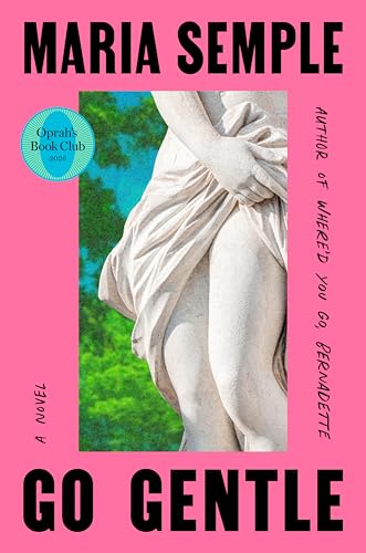 Go Gentle: Oprah's Book Club Cover