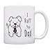 Best Dog Dad Coffee Mug I Ruff You Dad Mug Fathers Day Gifts from Dog Related Gifts Dog Gift for Men Rescue Dog Dad Gift Coffee Mug Tea Cup Dog Dad